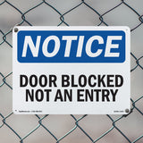Door Blocked Not An Entry Sign