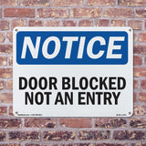 Door Blocked Not An Entry Sign