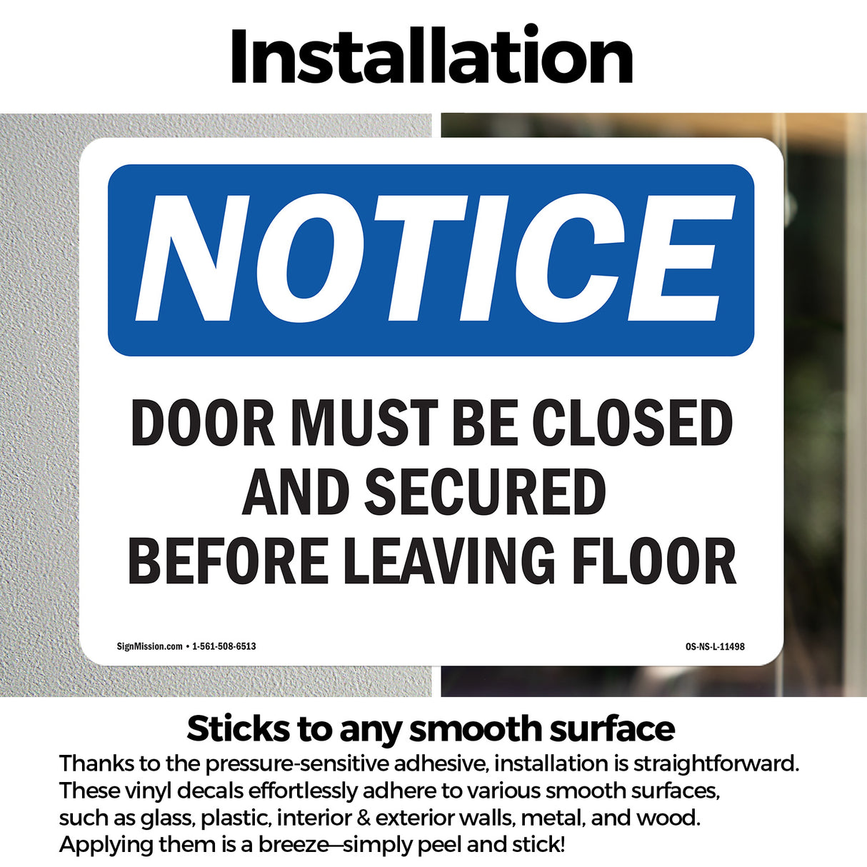 Door Must Be Closed And Secured Before Leaving