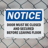 Door Must Be Closed And Secured Before Leaving