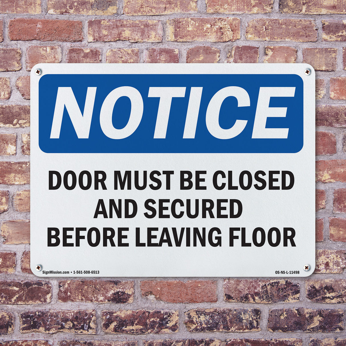 Door Must Be Closed And Secured Before Leaving