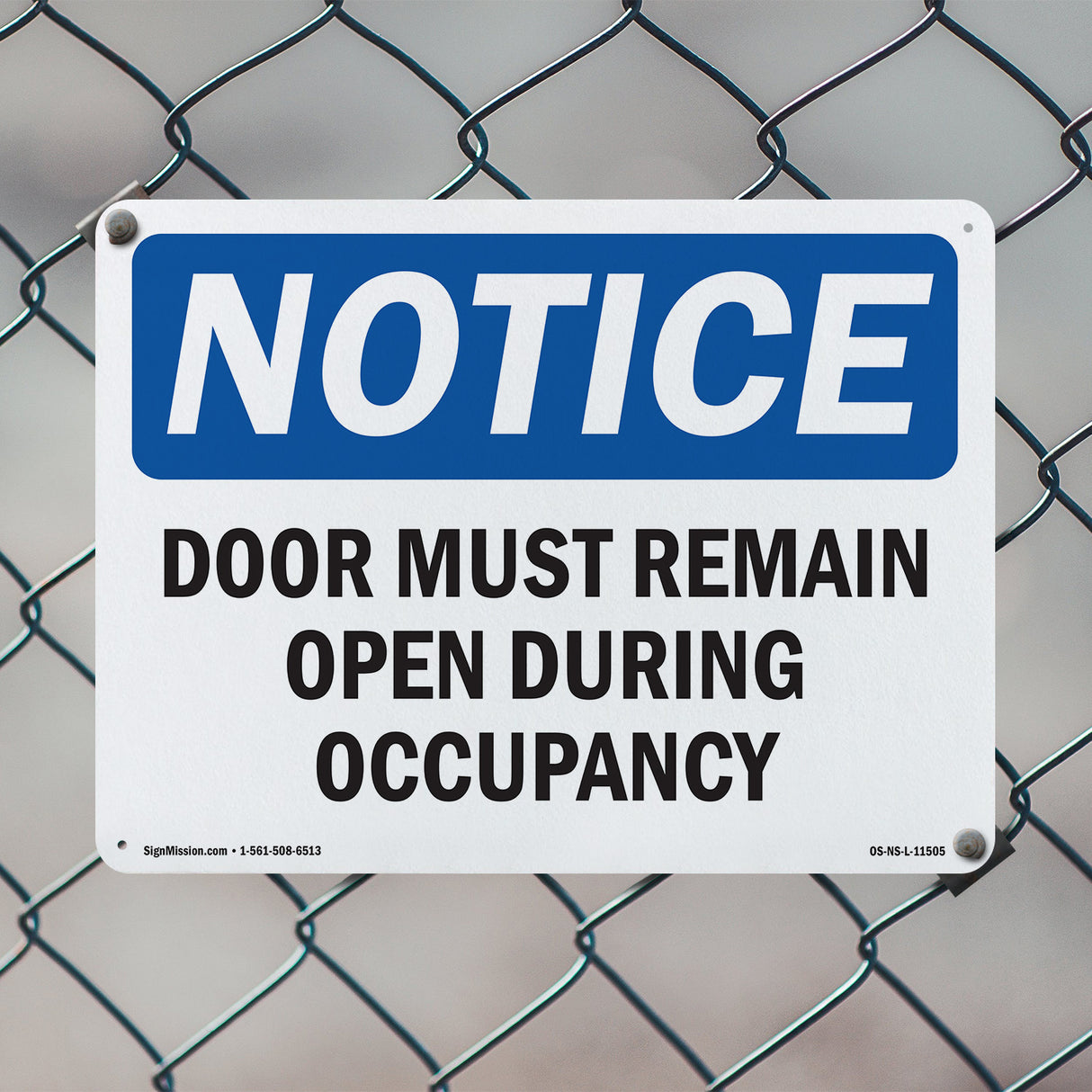 Door Must Remain Open During Occupancy