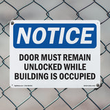 Door Must Remain Unlocked While Building