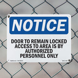 Door To Remain Locked Access To Area Is