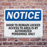 Door To Remain Locked Access To Area Is