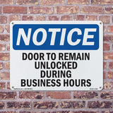 Door To Remain Unlocked During Business Hours