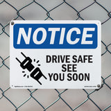 Drive Safe See You Soon