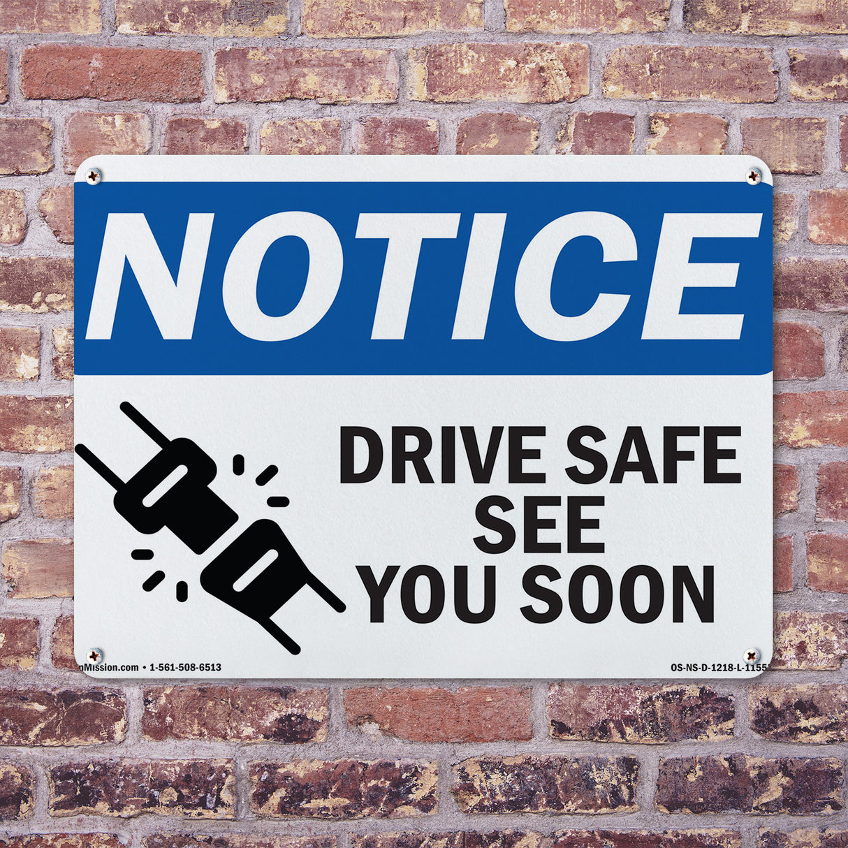 Drive Safe See You Soon