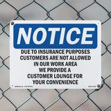 Due To Insurance Purposes Customers Are
