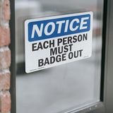 Each Person Must Badge Out
