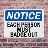 Each Person Must Badge Out