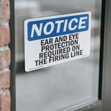 Ear And Eye Protection Required On The Firing Line