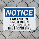 Ear And Eye Protection Required On The Firing Line