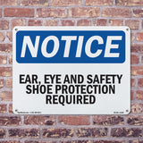 Ear, Eye And Safety Shoe Protection Required