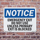 Emergency Exit Do Not Use Unless Primary