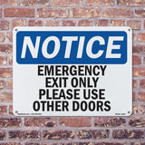 Emergency Exit Only Please Use Other Doors