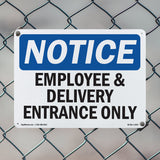 Employee And Delivery Entrance Only