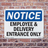 Employee And Delivery Entrance Only