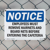 Employees Must Remove Hairnets And Beard