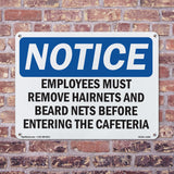 Employees Must Remove Hairnets And Beard