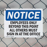 Employees Only Beyond This Point All Others Sign