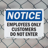 Employees Only Customers Do Not Enter