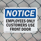 Employees Only Customers Use Front Door