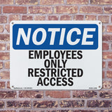 Employees Only Restricted Access