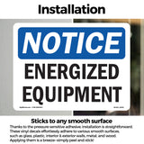 Energized Equipment Sign