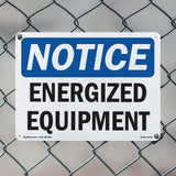 Energized Equipment Sign