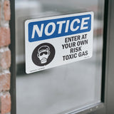 Enter At Your Own Risk Toxic Gases