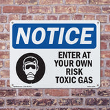 Enter At Your Own Risk Toxic Gases