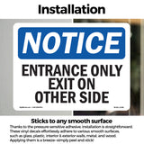 Entrance Only Exit On Other Side