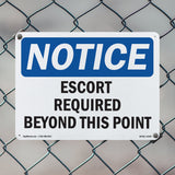 Escort Required Beyond This Point