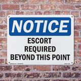 Escort Required Beyond This Point