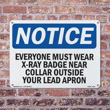 Everyone Must Wear X-Ray Badge Near Collar