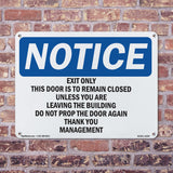 Exit Only This Door Is To Remain Closed