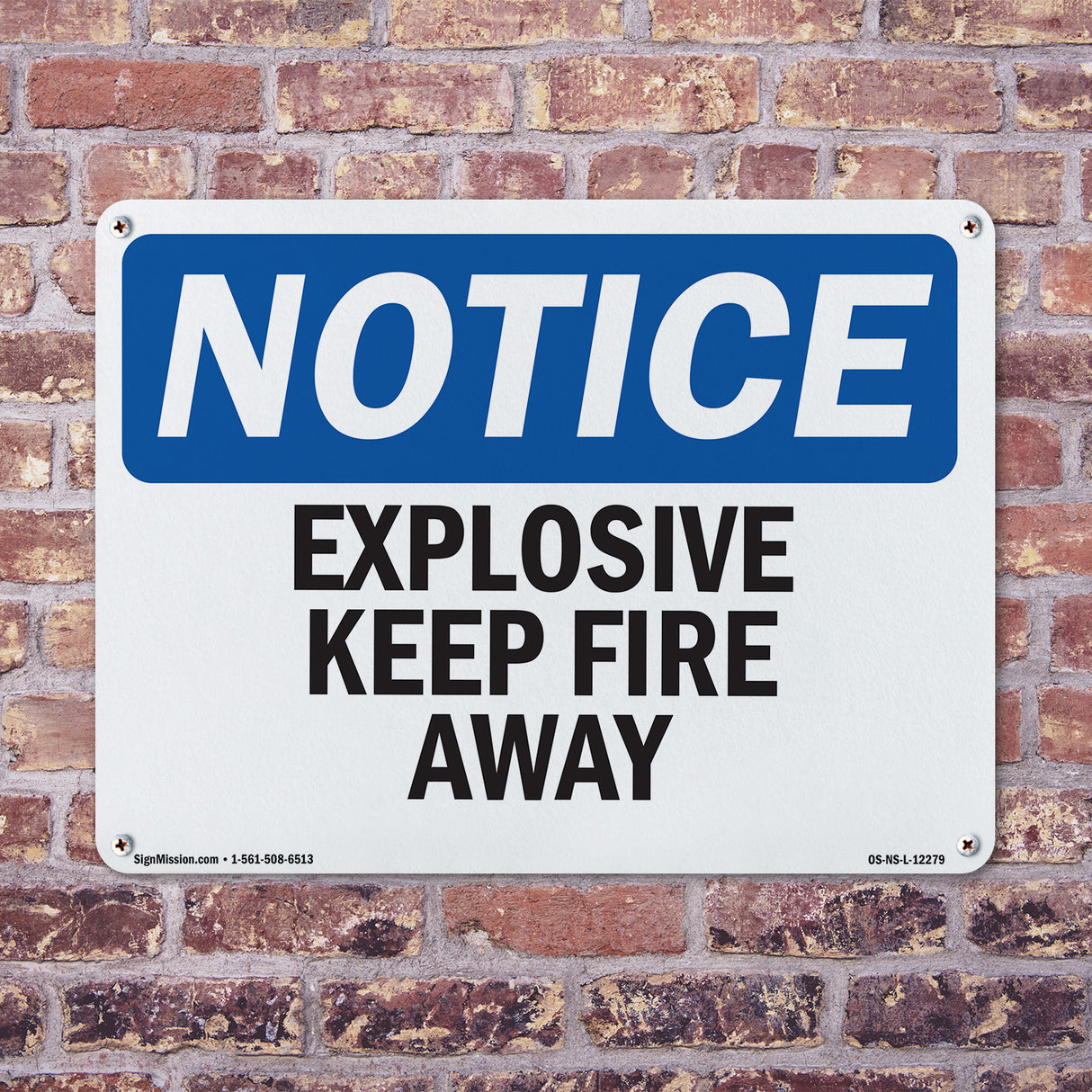 Explosives Keep Fire Away Sign