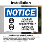 Eye And Ear Protection Required