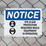 Eye And Ear Protection Required