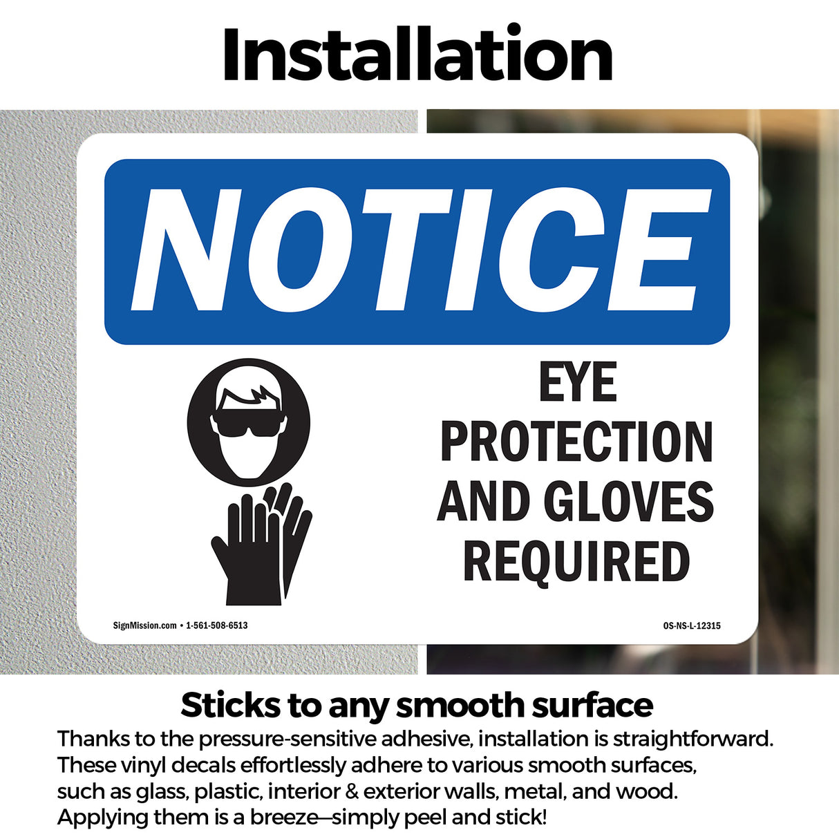 Eye Protection & Gloves Required