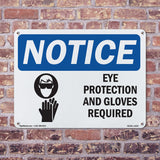 Eye Protection & Gloves Required