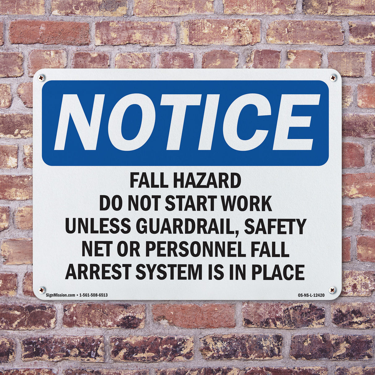 Fall Hazard Do Not Start Work