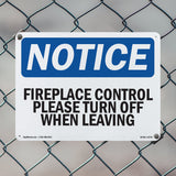 Fireplace Control Please Turn Off When Leaving