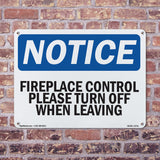Fireplace Control Please Turn Off When Leaving
