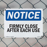 Firmly Close Door After Each Use
