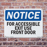 For Accessible Exit Use Front Door