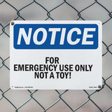 For Emergency Use Only Not A Toy!