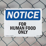 For Human Food Only