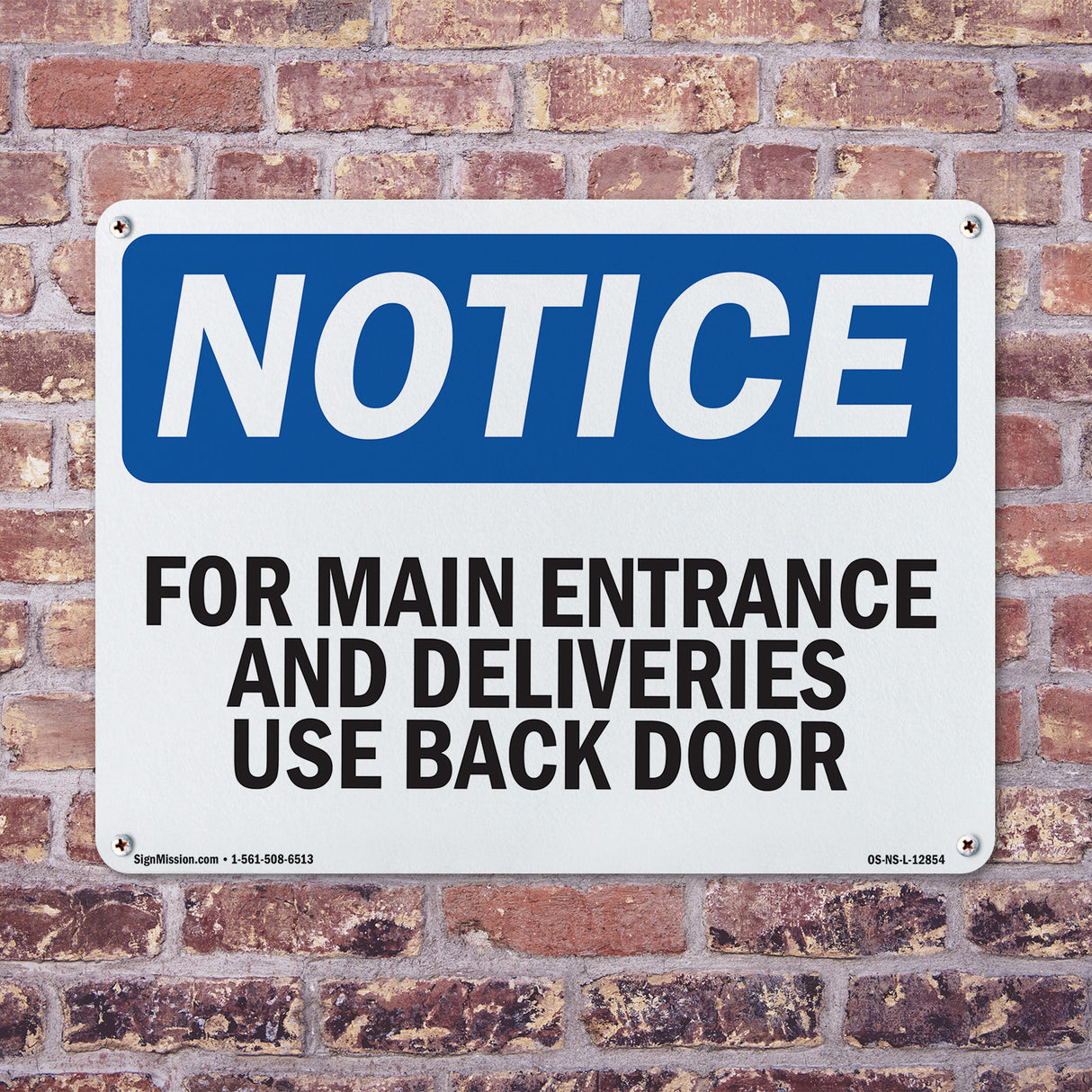For Main Entrance And Deliveries,